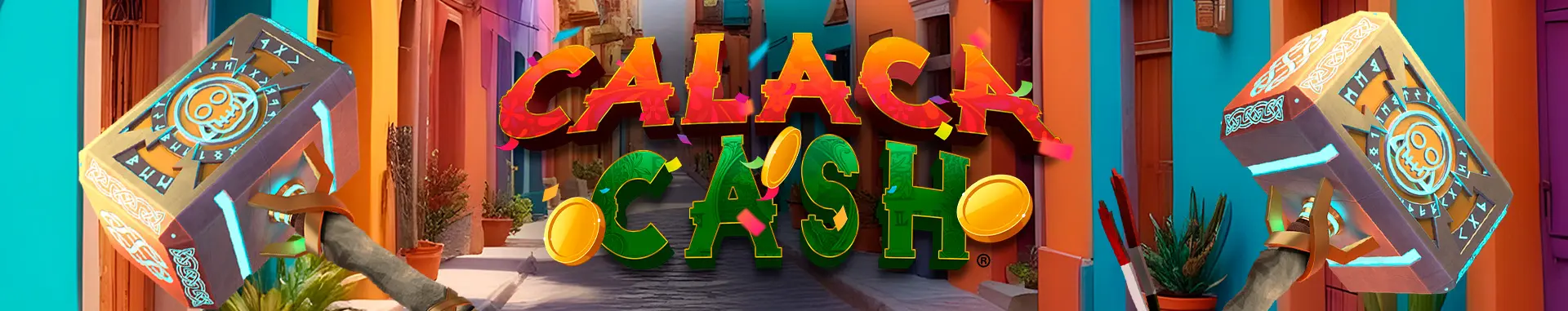 Calaca Cash: Mighty Hammer